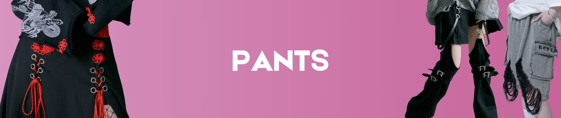 Pants